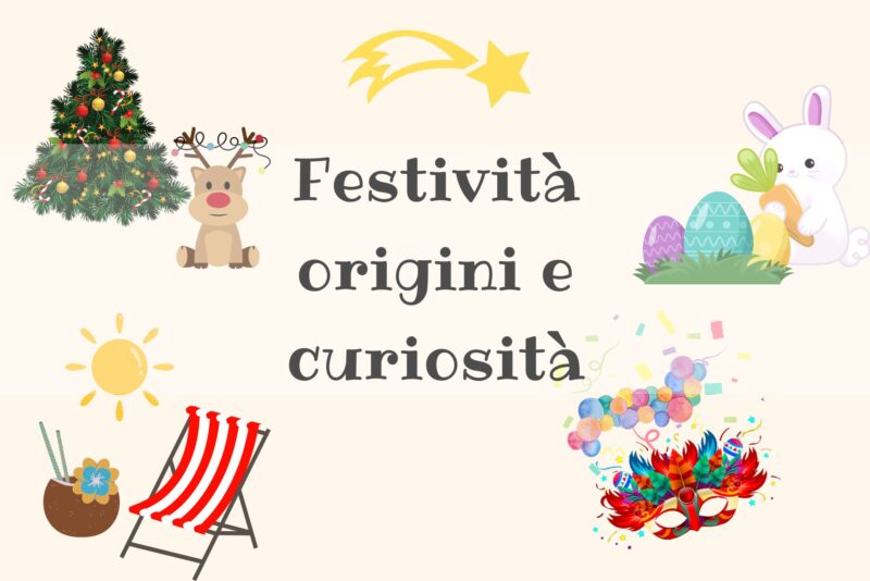 Festività origini e curiosità